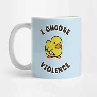 Cute Violence Duck Mug